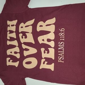 women Maroon Faith Over Fear T-Shirt